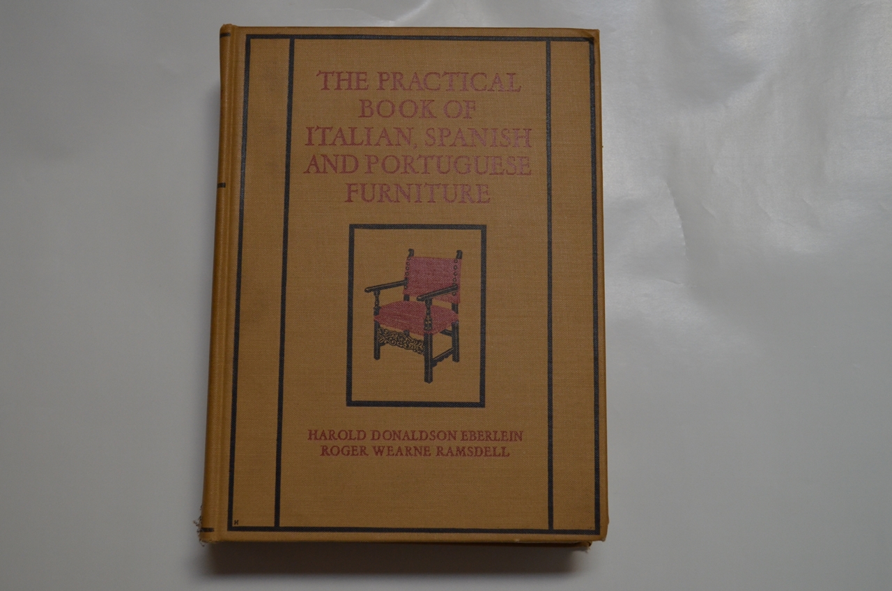 THE PRACTICAL BOOK OF ITALIAN, SPANISH & PORTUGESE FURNITURE